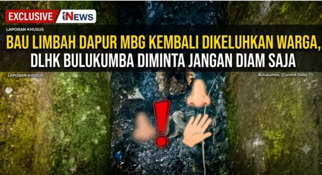 
 Warga Keluhkan Setiap Hari Menikmati Bau Limbah Dapur SPPG di Bulukumpa, DLHK Diminta Jangan Berdiam Dikantor Saja
