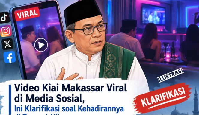 
 Video Kiai Makassar Viral di Media Sosial, Ini Klarifikasi soal Kehadirannya di Tempat Hiburan