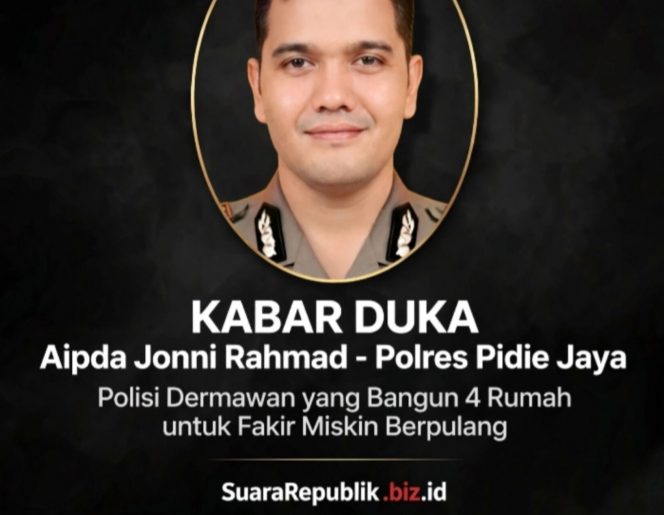 
 Kabar Duka, Polisi di Aceh yang Bangun Empat Rumah untuk Fakir Miskin Meninggal Dunia